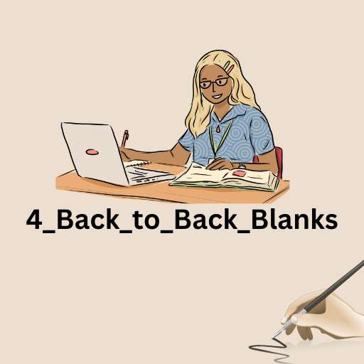 4_Back_to_Back_Blanks